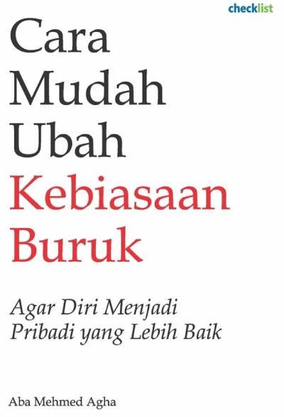 Cara Mudah Ubah Kebiasaan Buruk
