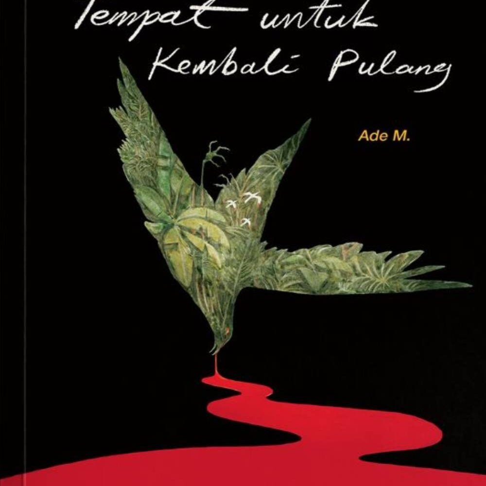 Tidak Ada Tempat untuk Kembali Pulang