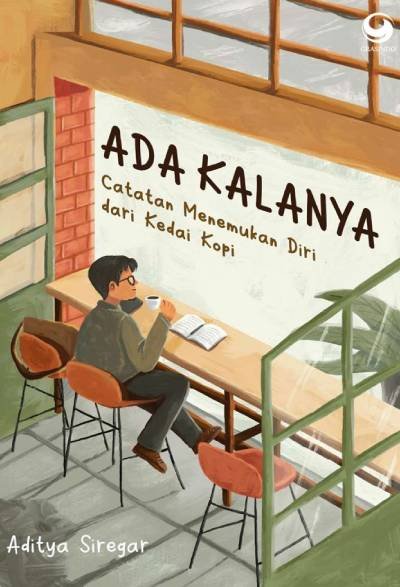 _Image_ Ada Kalanya: Catatan Menemukan Diri dari Kedai Kopi