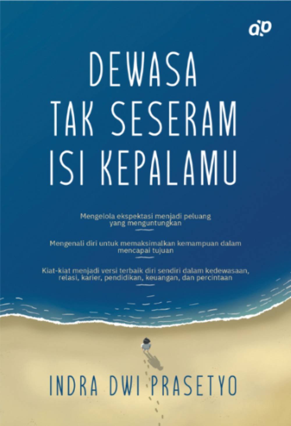 Dewasa Tak Seseram Isi Kepalamu