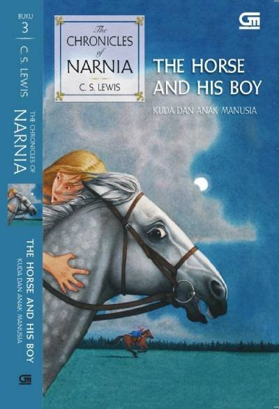 The Horse&His Boy (Kuda dan Anak Manusia)