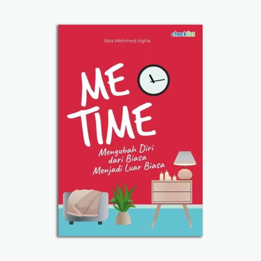 Me Time : Mengubah Diri dari Biasa Jadi Luar Biasa