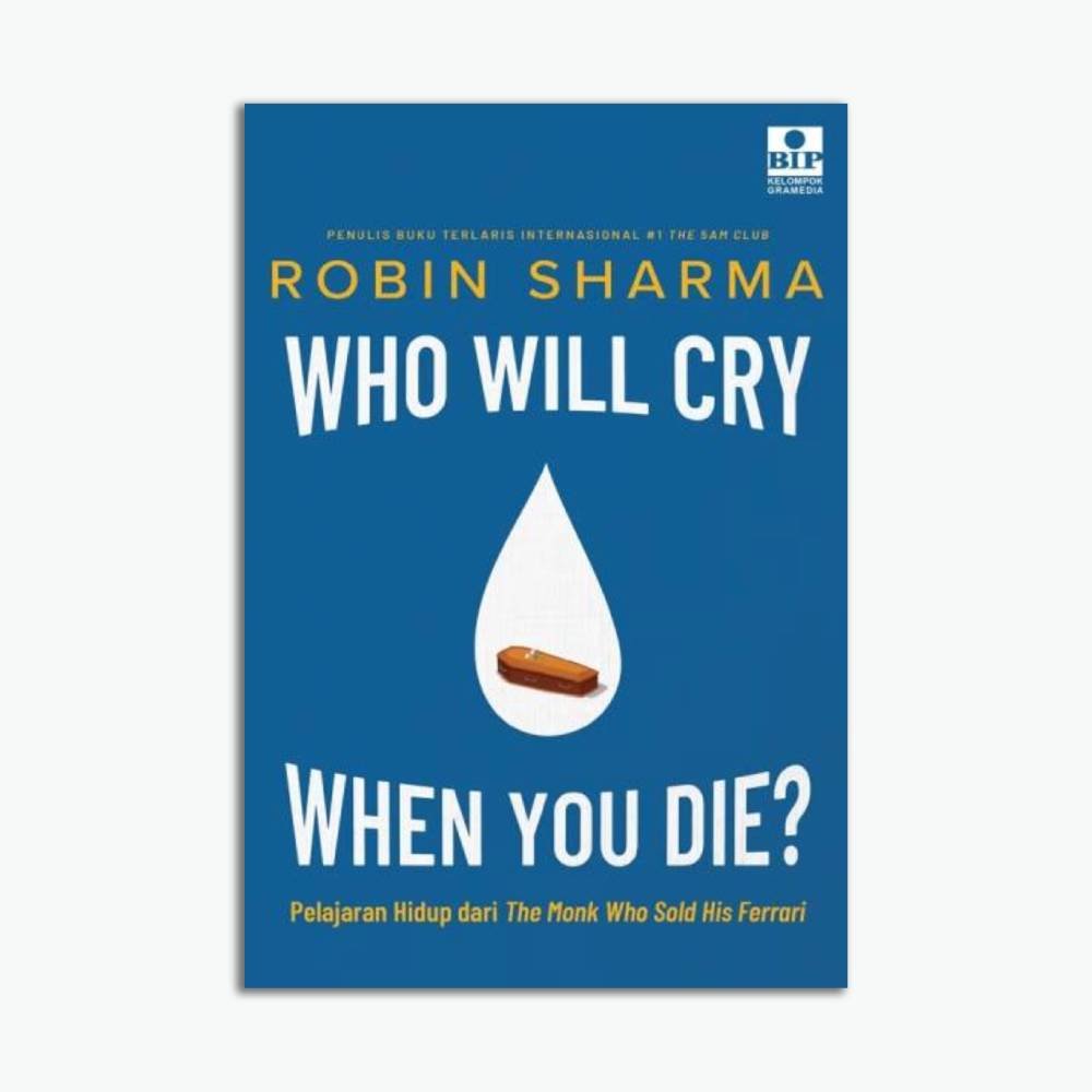Who Will Cry When You Die