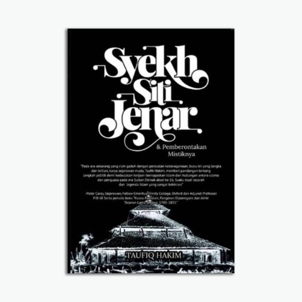 Syekh Siti Jenar & Pemberontakan Mistikny