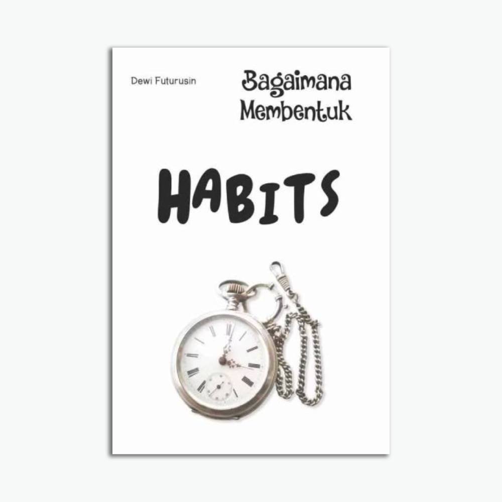 Bagaimana Membentuk Habits