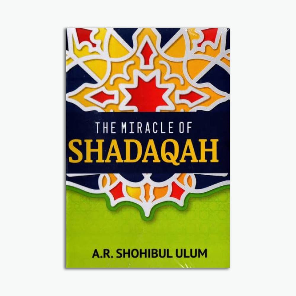 The Miracle of Shadaqah