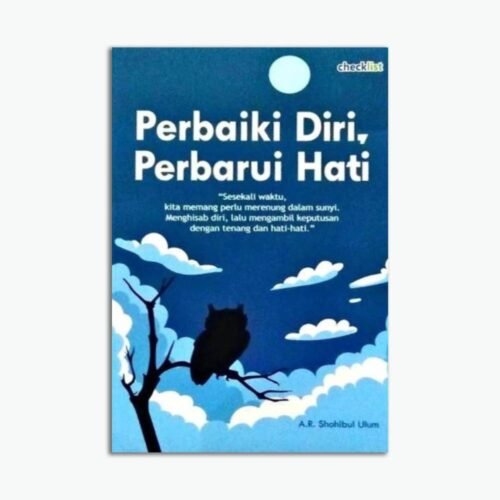 Perbaiki Diri, Perbarui Hati