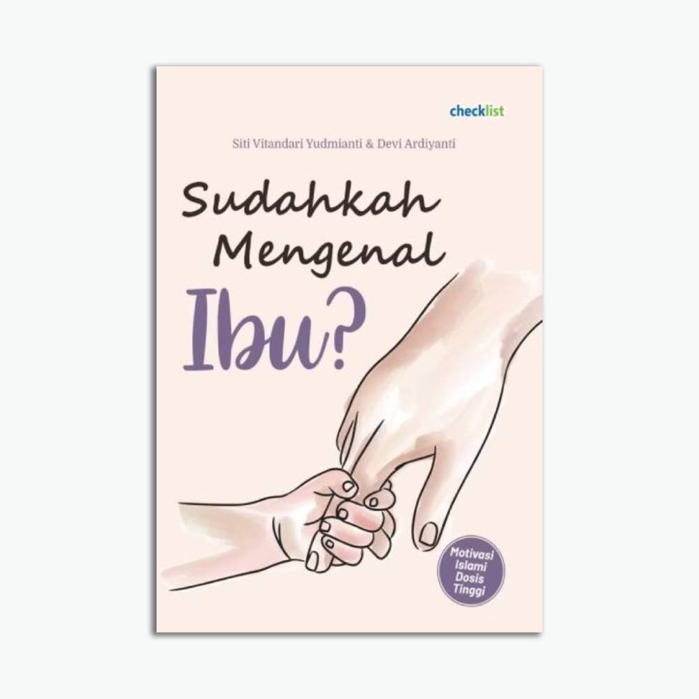 Islami Sudahkah Mengenal Ibu?