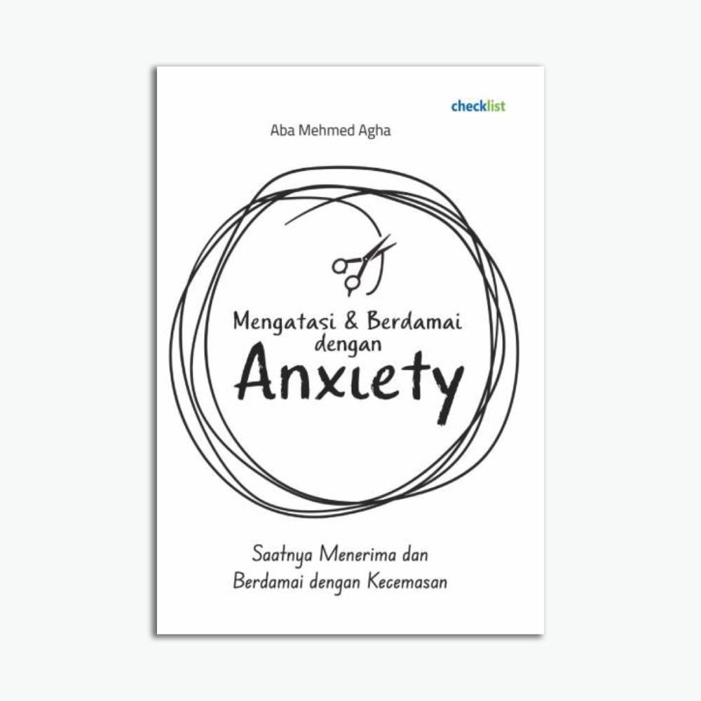 Mengatasi & Berdamai Dengan Anxiety