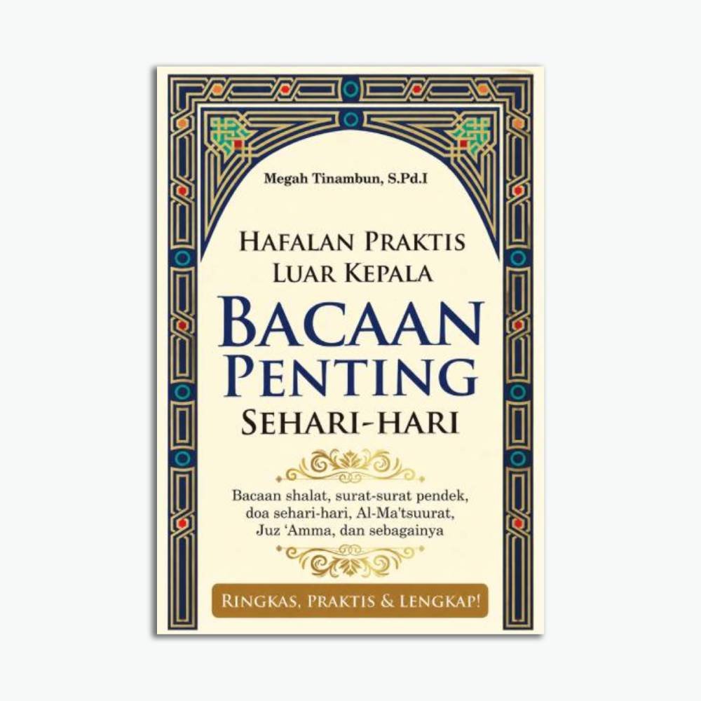 Hafalan Praktis Luar Kepala Bacaan Penting Sehari-Hari