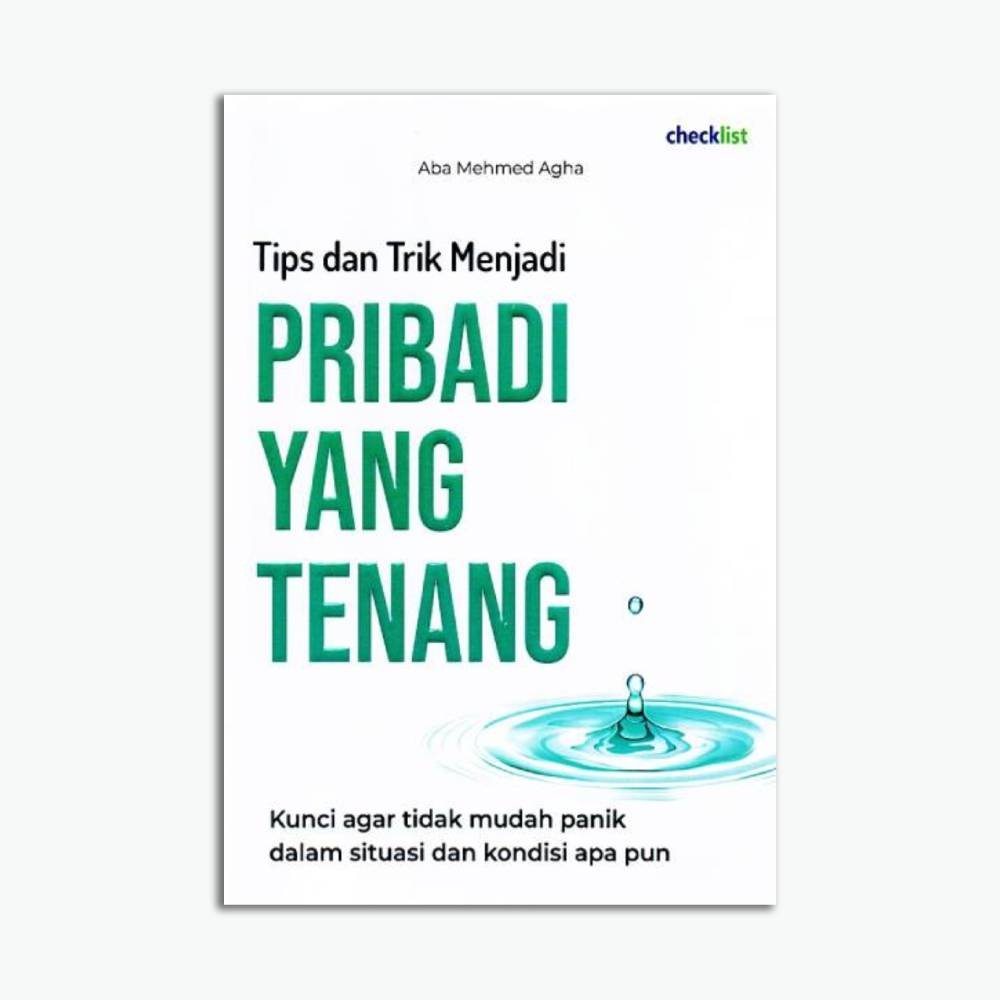 Tips dan Trik Menjadi Pribadi yang Tenang