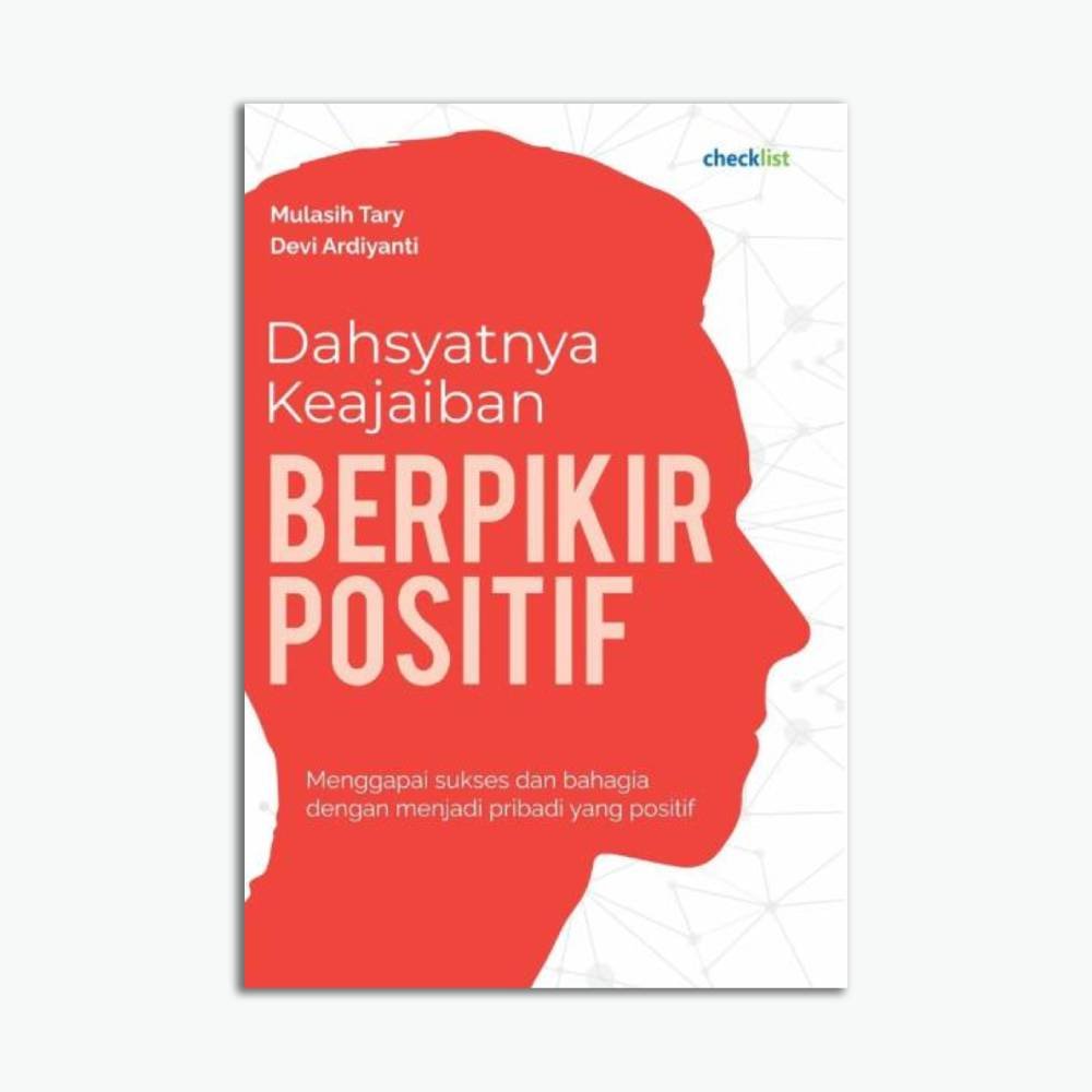 Dahsyatnya Keajaiban Berpikir Positif