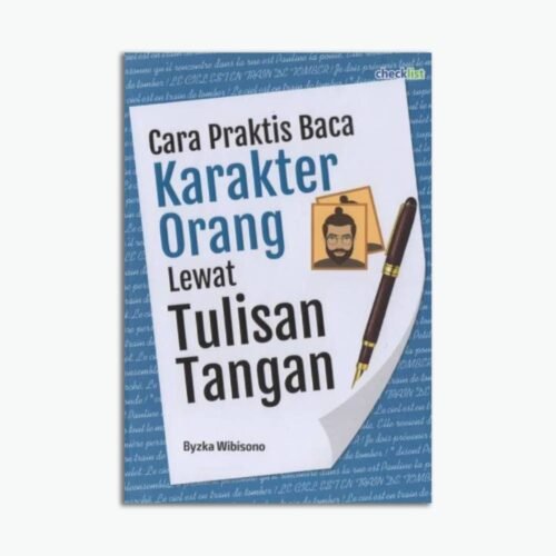 Cara Praktis Baca Karakter Orang Lewat Tulisan Tangan