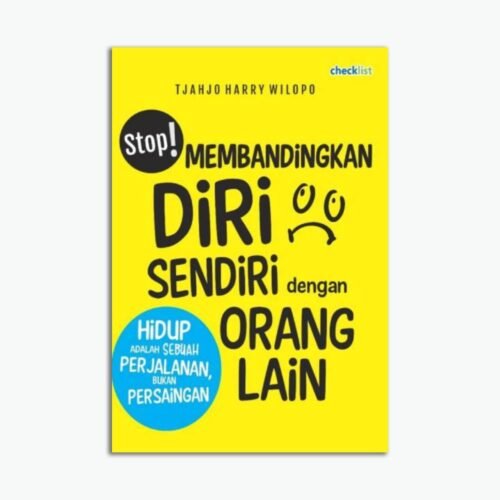 Stop! Membandingkan Diri Sendiri dengan Orang Lain