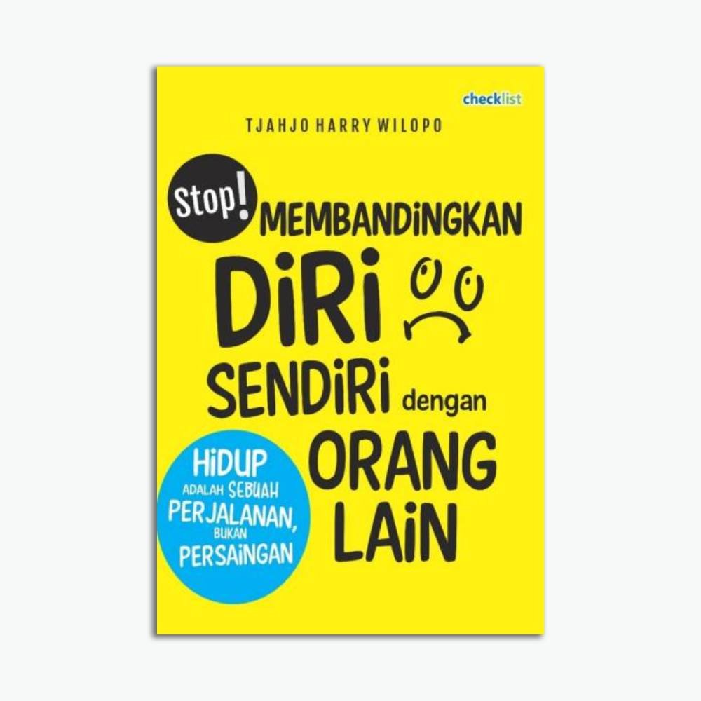 Stop! Membandingkan Diri Sendiri dengan Orang Lain