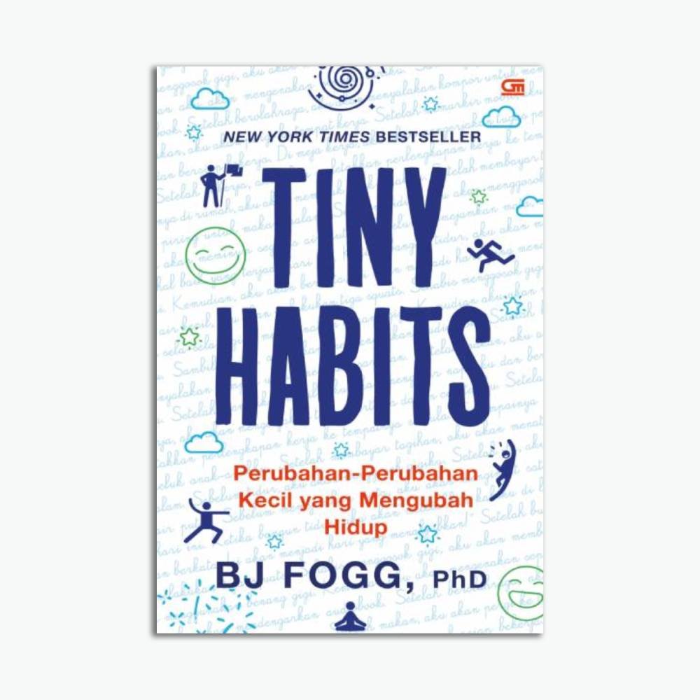 Tiny Habits Perubahan-Perubahan Kecil yang Mengubah Hidup