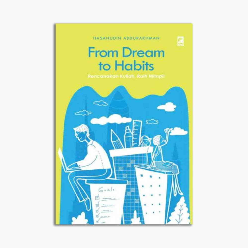 From Dream To Habits