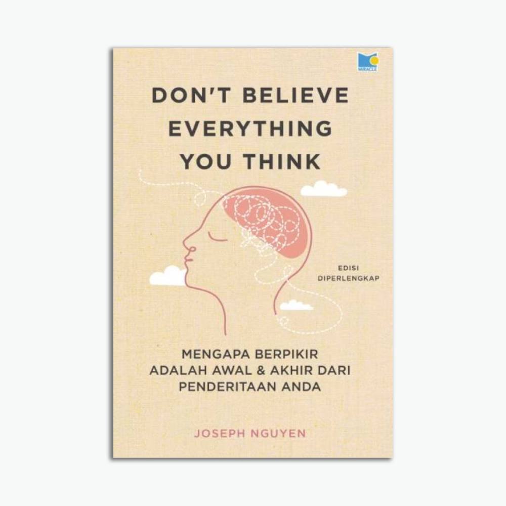 Template Website (1) Don`t Believe Everything You Think - Mengapa Berpikir adalah Awal & Akhir dari Penderitaan Anda