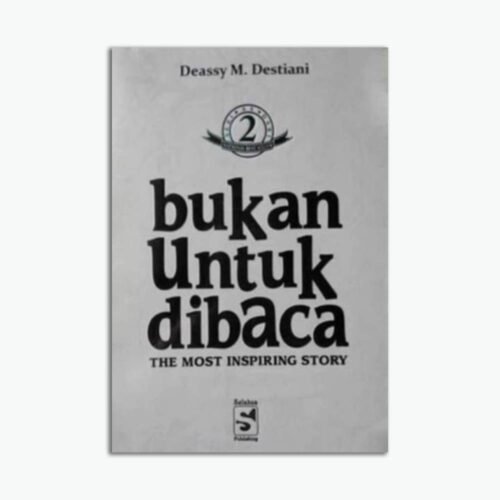 BUKAN UNTUK DIBACA JILID 2 - THE MOST INSPIRING STORY