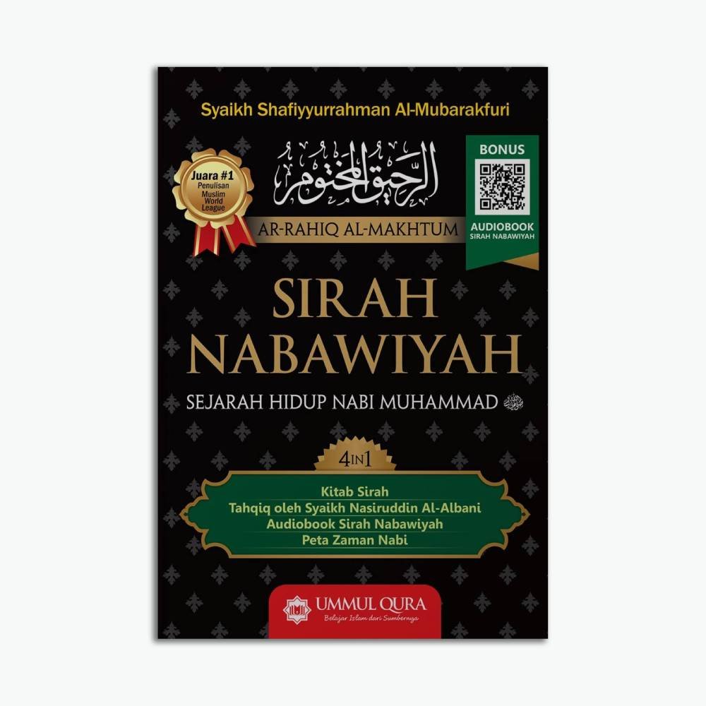 Sirah Nabawiyah Sejarah Hidup Nabi Muhammad - Mubarakfuri Ummul Qura