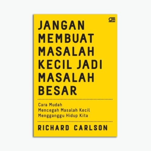 Jangan Membuat Masalah Kecil Jadi Masalah Besar