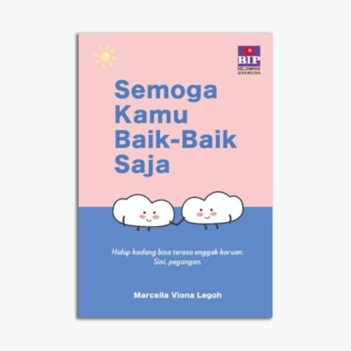 Semoga Kamu Baik-Baik Saja