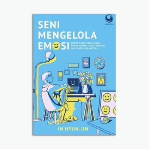 Seni Mengelola Emosi