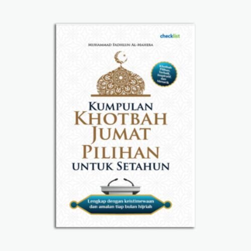 Kumpulan Khotbah Jumat Pilihan Untuk Setahun
