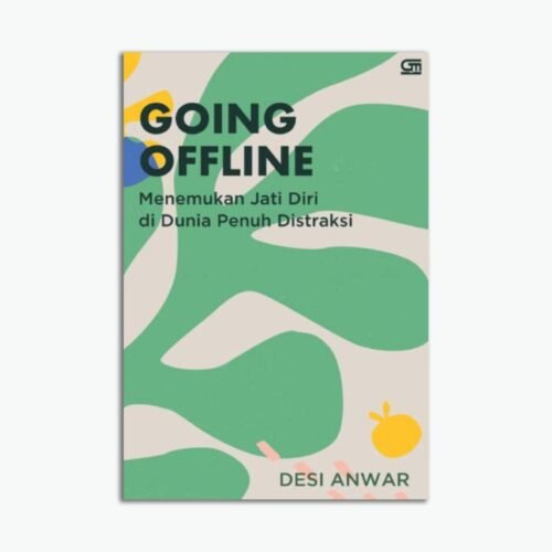 Going Offline Menemukan Jati Diri di Dunia Penuh Distraksi