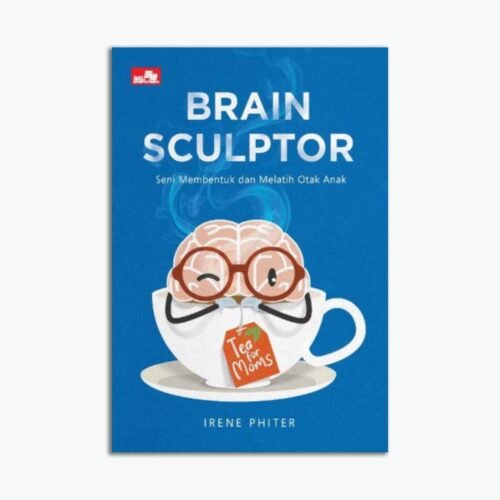 Template Website (1) (5) BRAIN SCULPTOR: Seni Membentuk dan Melatih Otak Anak