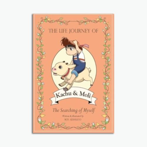 The Life Journey of Kachu & Moli: The Searching of Myself
