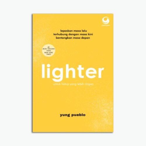 LIGHTER: LEPASKAN MASA LALU, TERHUBUNG DENGAN MASA KINI, BENTANGKAN MASA DEPAN