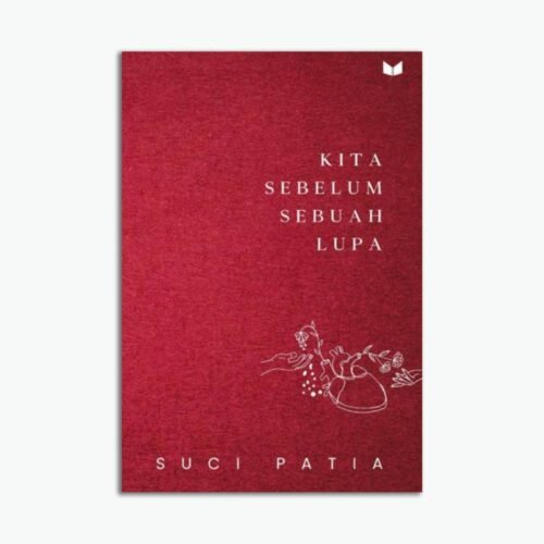 Novel Kita Sebelum Sebuah Lupa