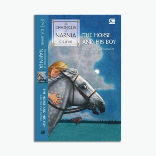 The Horse&His Boy (Kuda dan Anak Manusia)