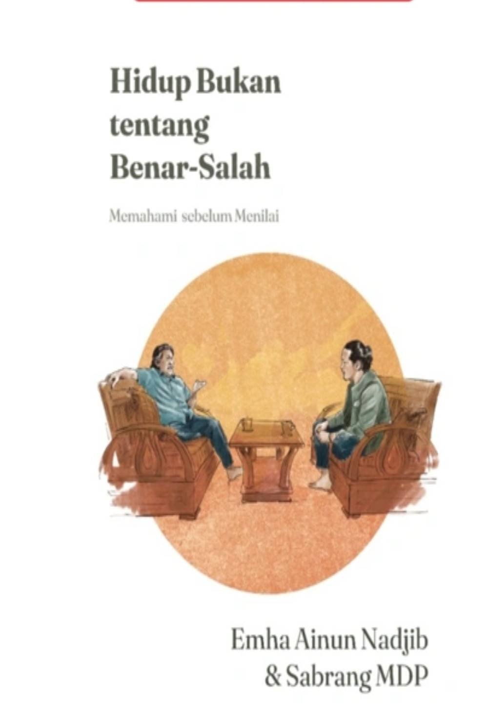 Hidup Bukan tentang Benar-Salah