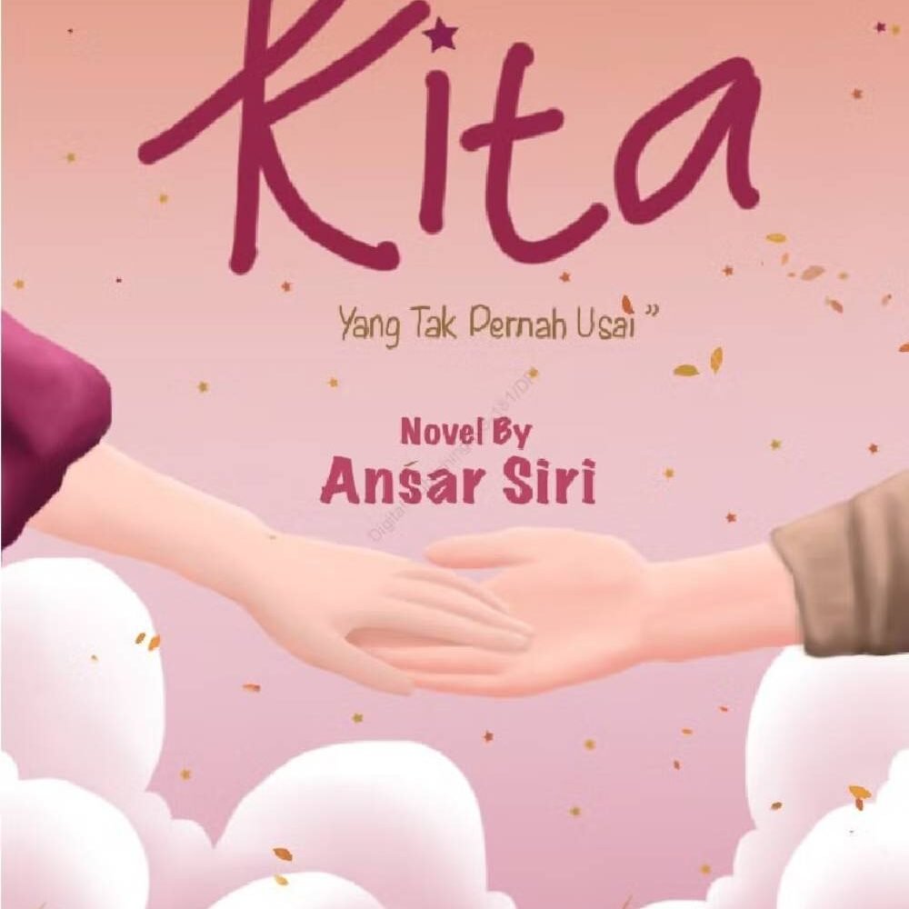 Novel Kita : Yang Tak Pernah Usai