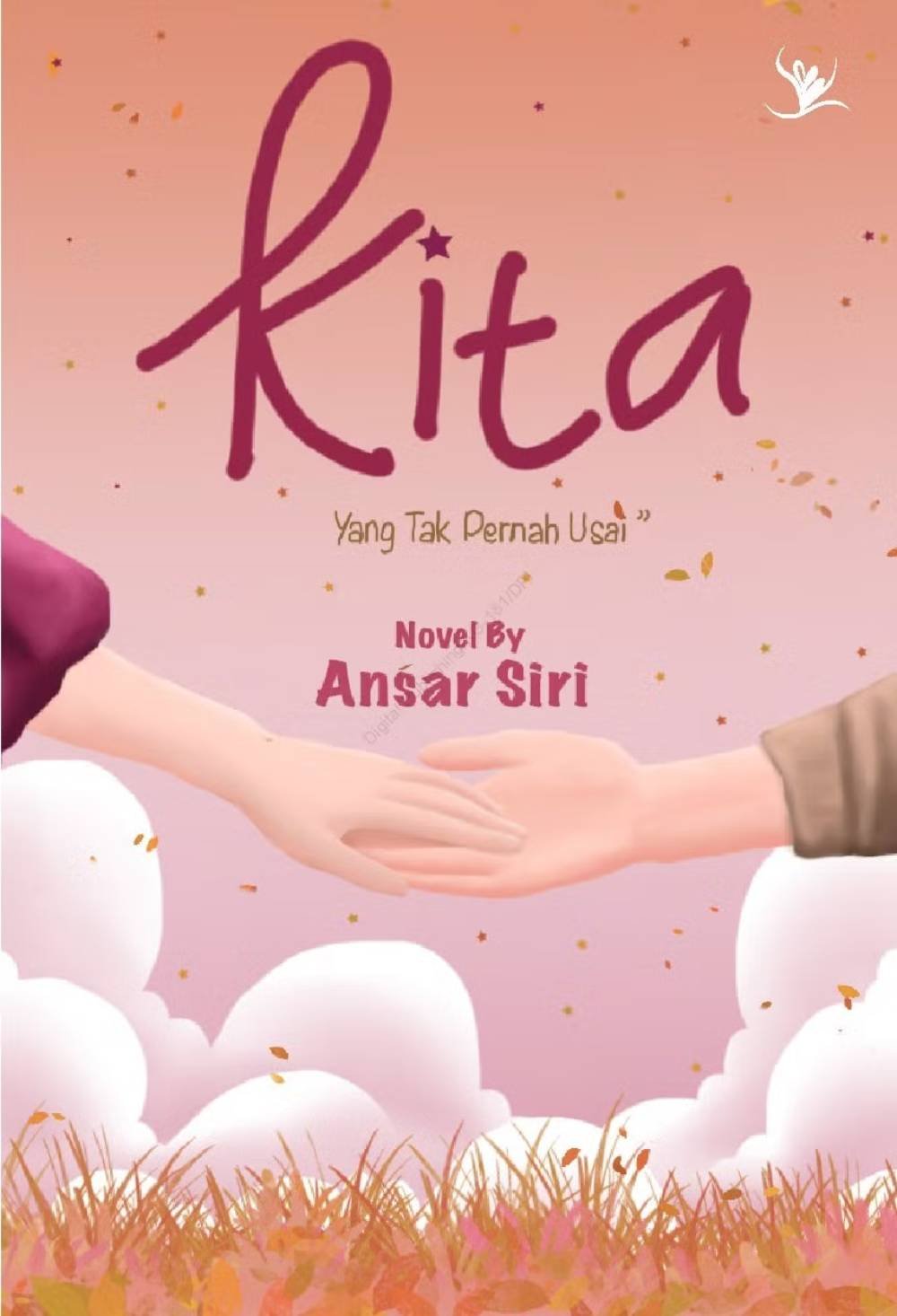 Novel Kita : Yang Tak Pernah Usai
