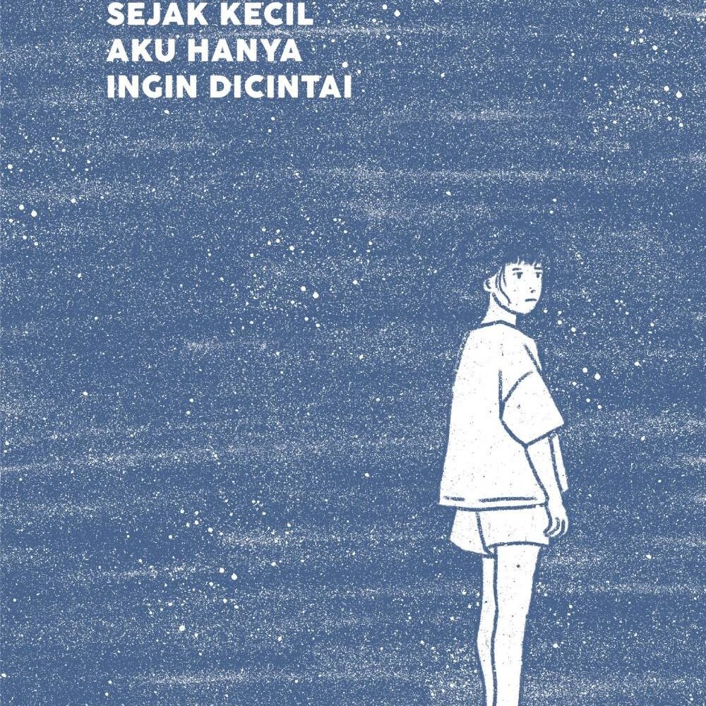 BUKU TERNYATA SEJAK KECIL AKU HANYA INGIN DICINTAI