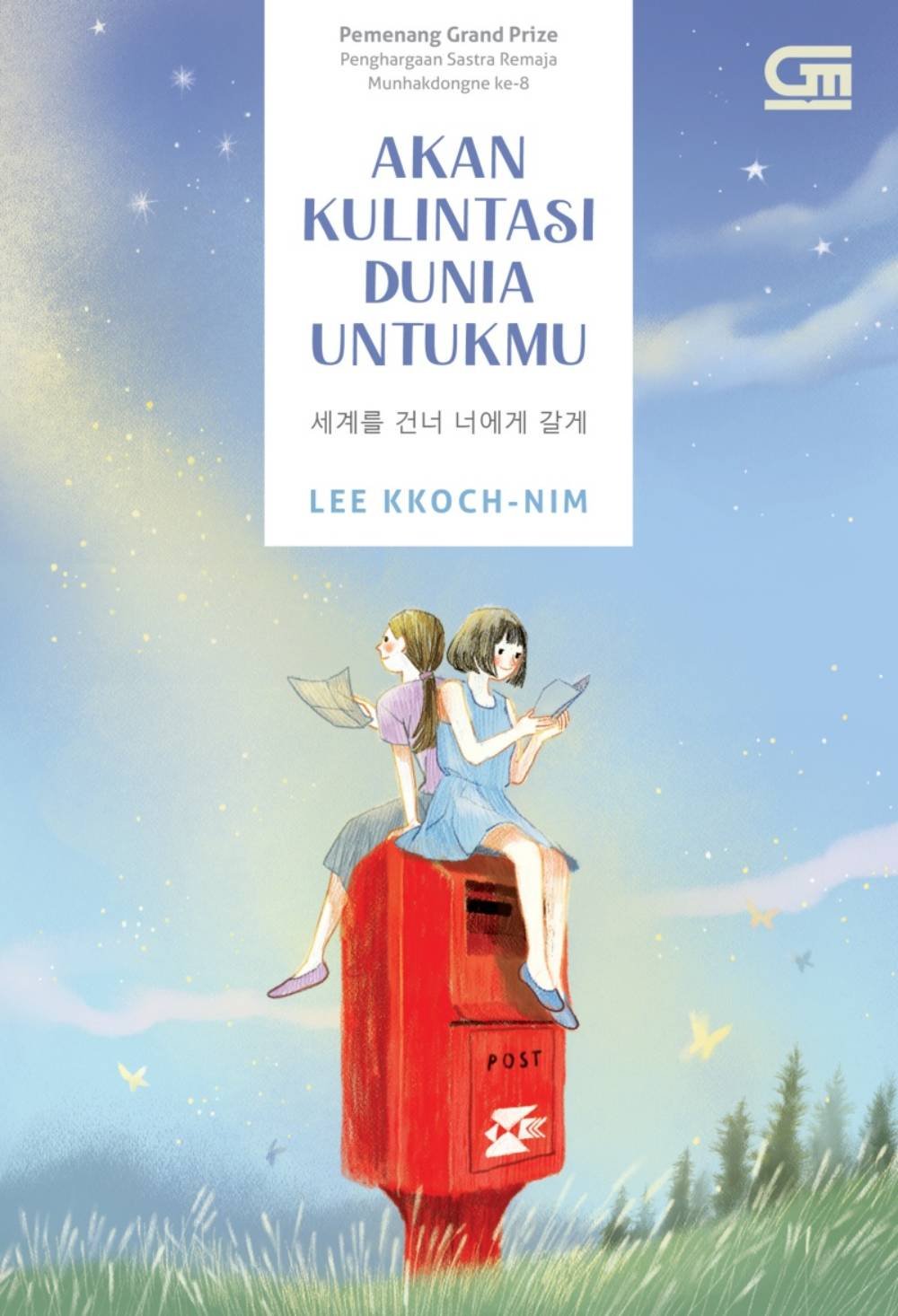 Novel Akan Kulintasi Dunia Untukmu
