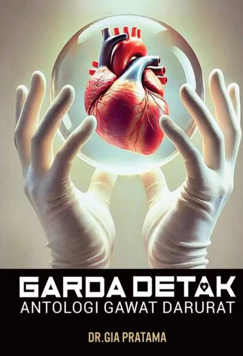 Buku Garda Detak: Antalogi Gawat Darurat