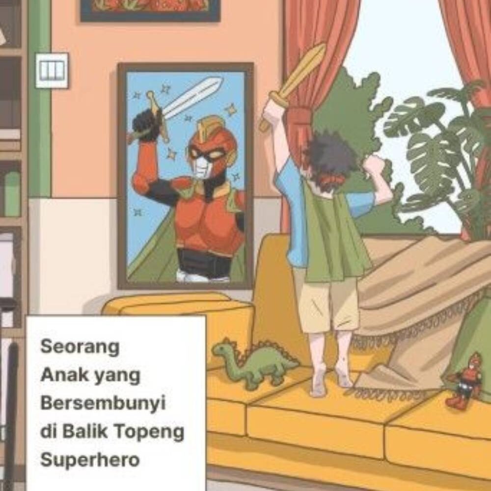 Seorang Anak yang Bersembunyi di Balik Topeng Superhero