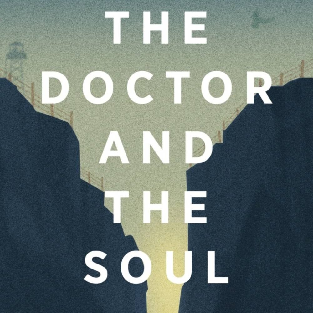 The Doctor and the Soul