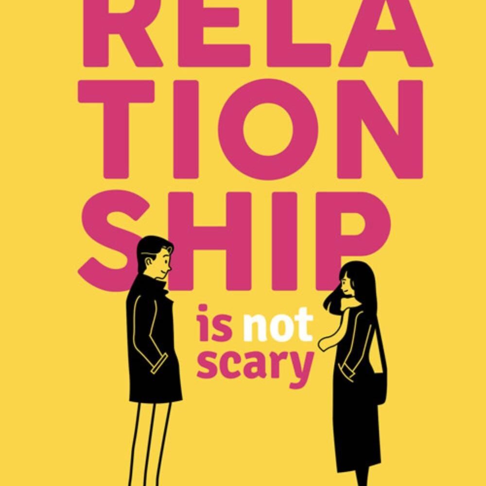 Relationship Is (Not) Scary