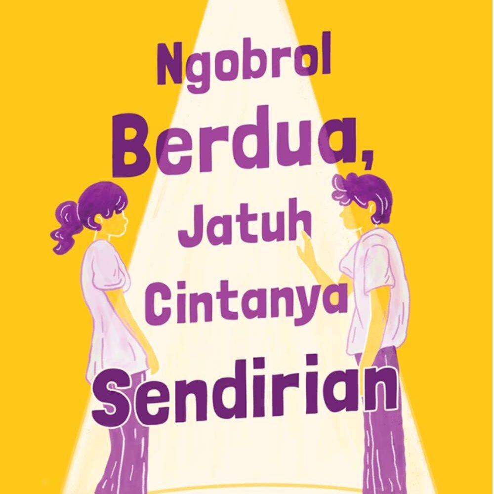 _Image_ (8) Novel Ngobrol Berdua, Jatuh Cintanya Sendirian