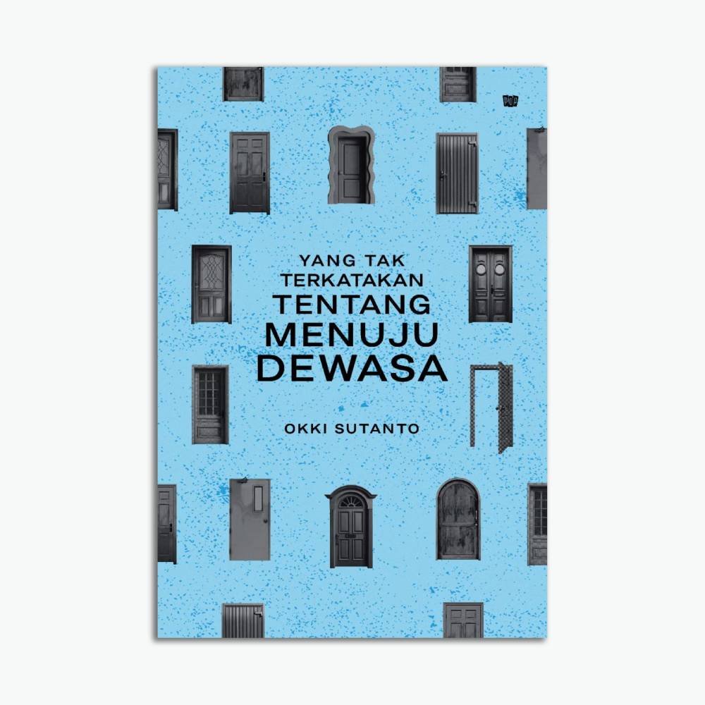 Yang Tak Terkatakan tentang Menuju Dewasa