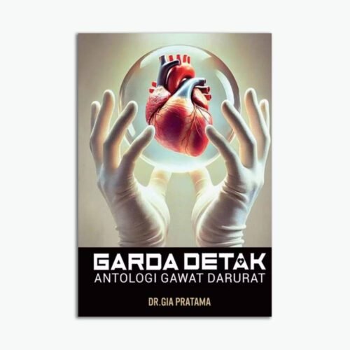 Template Website (1) (3) Buku Garda Detak: Antalogi Gawat Darurat