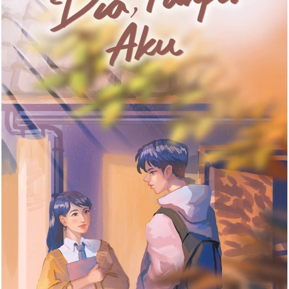 Dia, Tanpa Aku