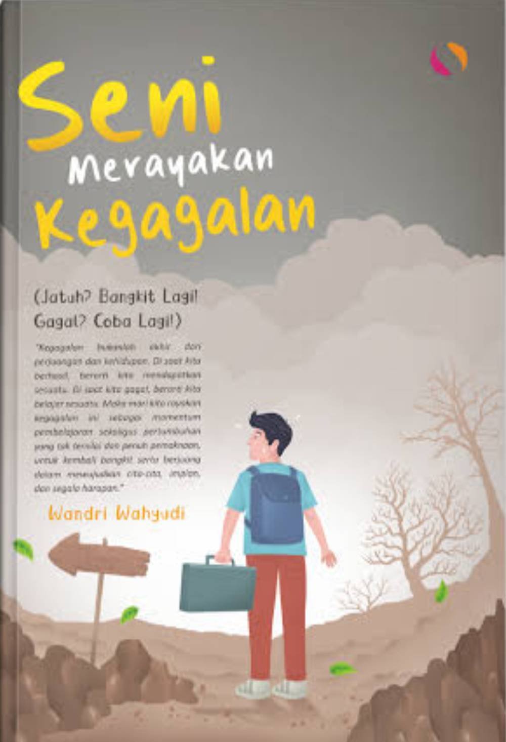 Seni Merayakan Kegagalan