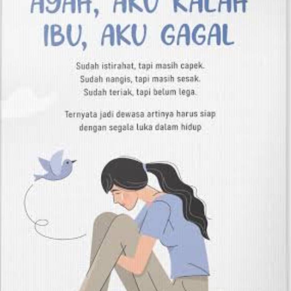_Image_ (16) Ayah Ibu Aku Kalah dan Gagal