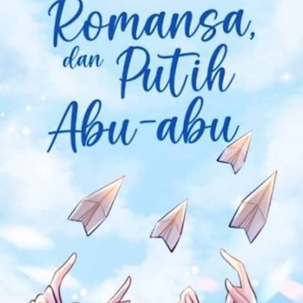 Novel Romansa Dan Putih Abu-Abu